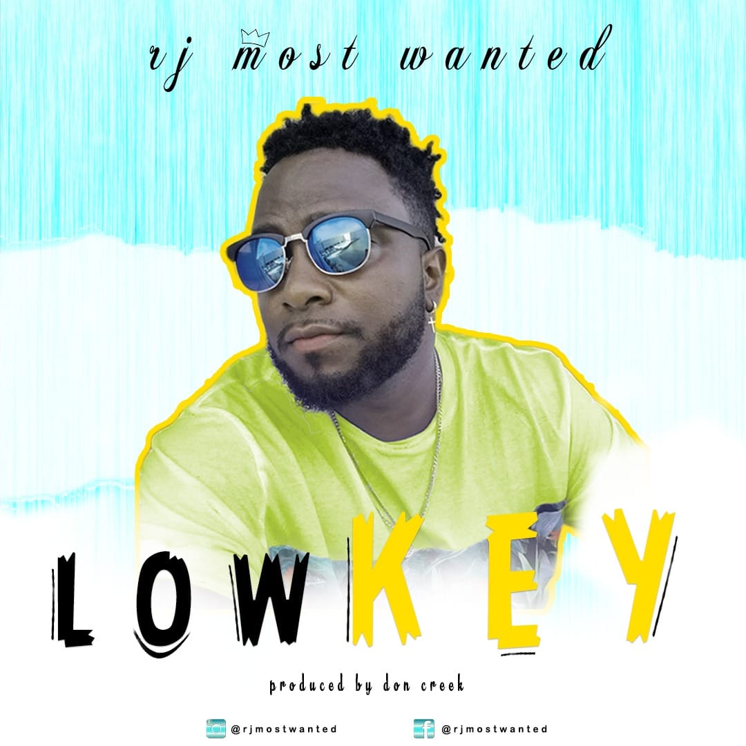 RJ Mostwanted – Low Key