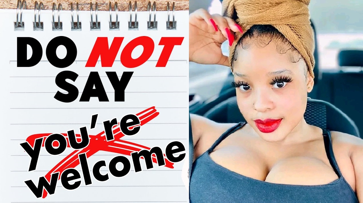 Stop Saying ‘You’re Welcome’ When People Thank You, Say These 14 Words Instead