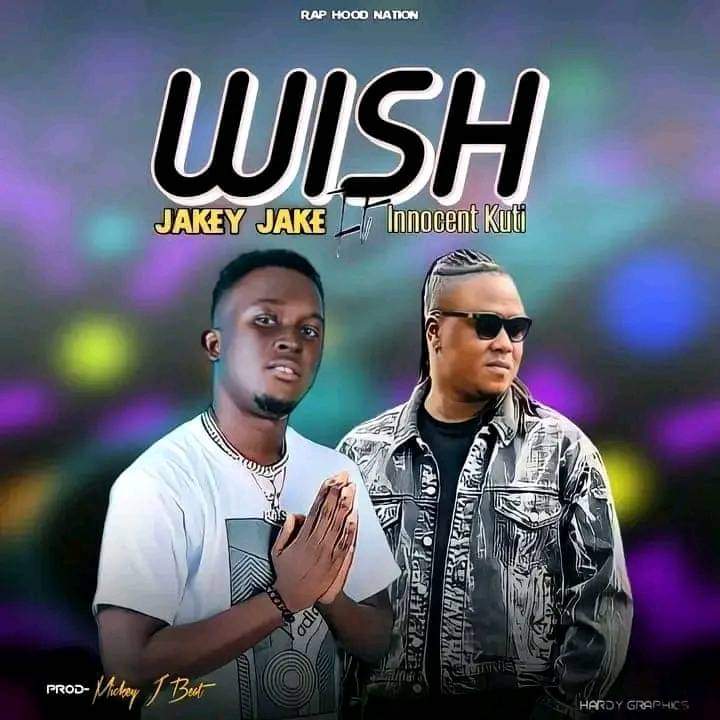 Jakey Jake – Wish Ft. Innocent Kuti