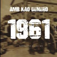 Amb Kao Denero – 1961