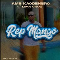 Kao Denero – Rep Mango Ft. Lima Cruz