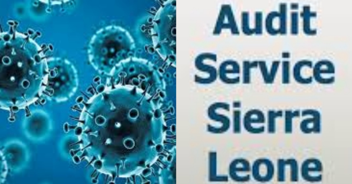 Audit Service Sierra Leone Discovers Inconsistency at NaCOVERC