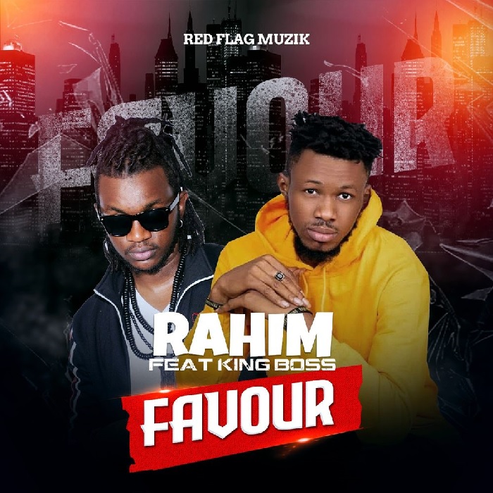 Rahim – Favour Ft. Boss LA