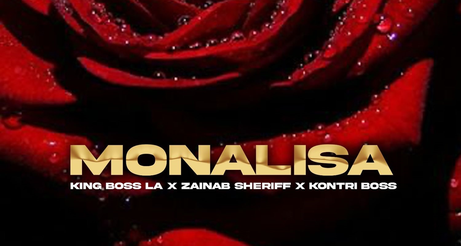 boss-la-monalisa-ft-kontri-boss-zainab-sheriff
