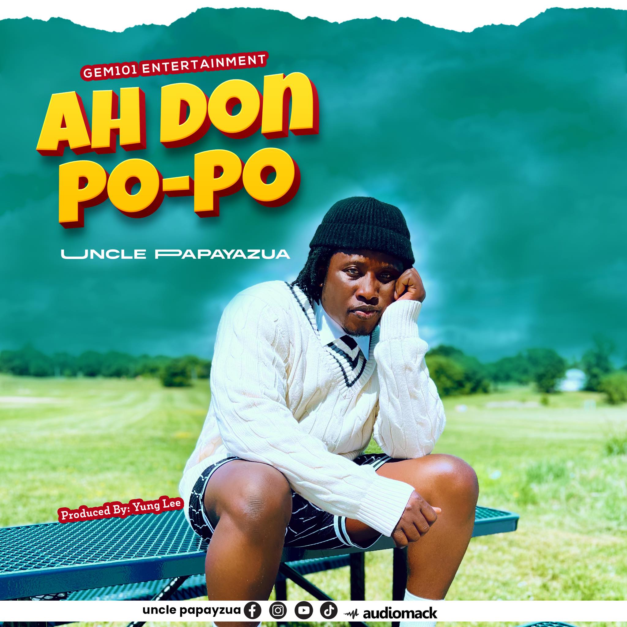 Uncle Papayzua – Ah Don Po-Po