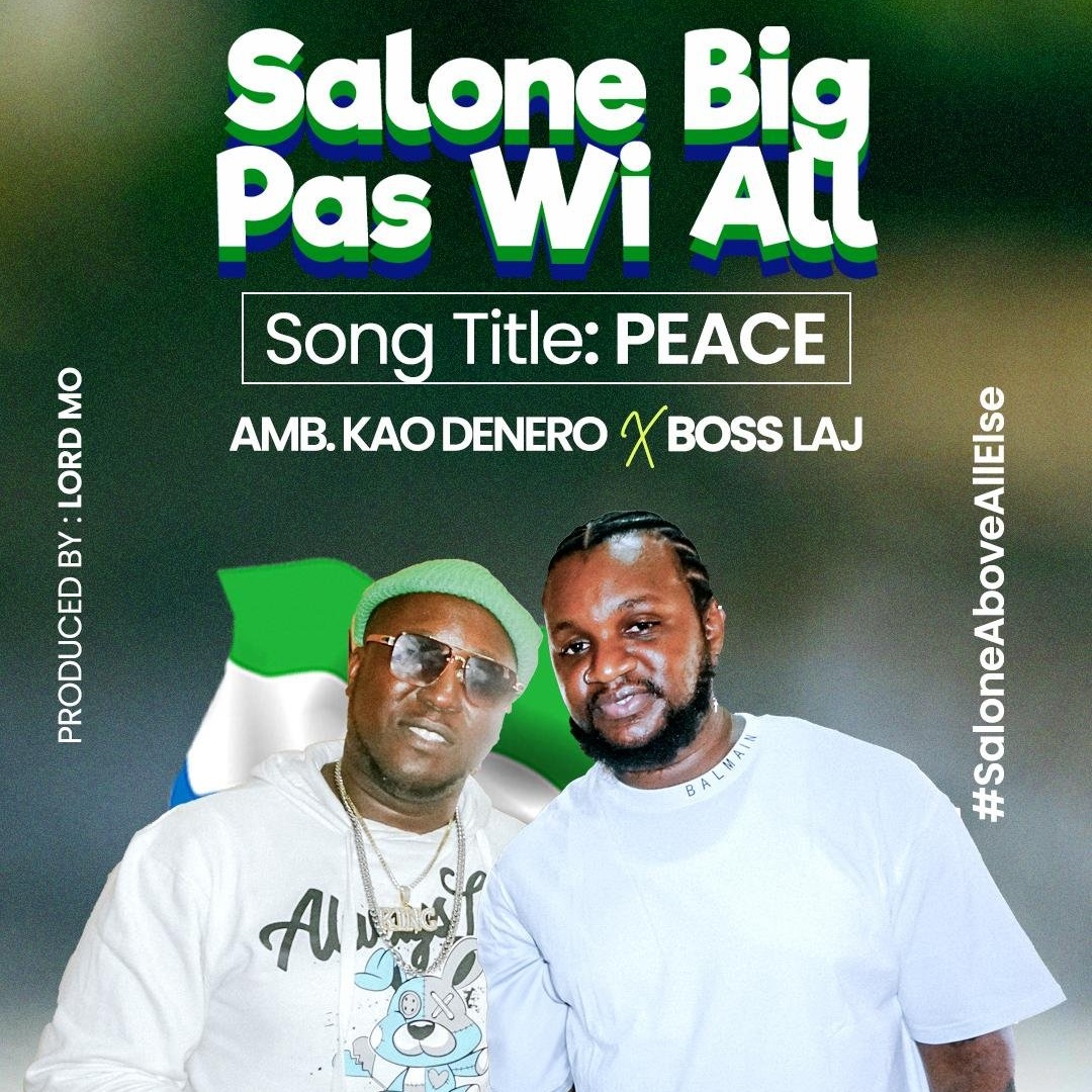 Kao Denero – Peace Ft Boss La