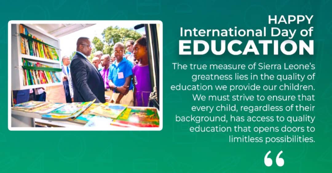 President Bio Leads Sierra Leone in Grand Celebration of International Day of Education