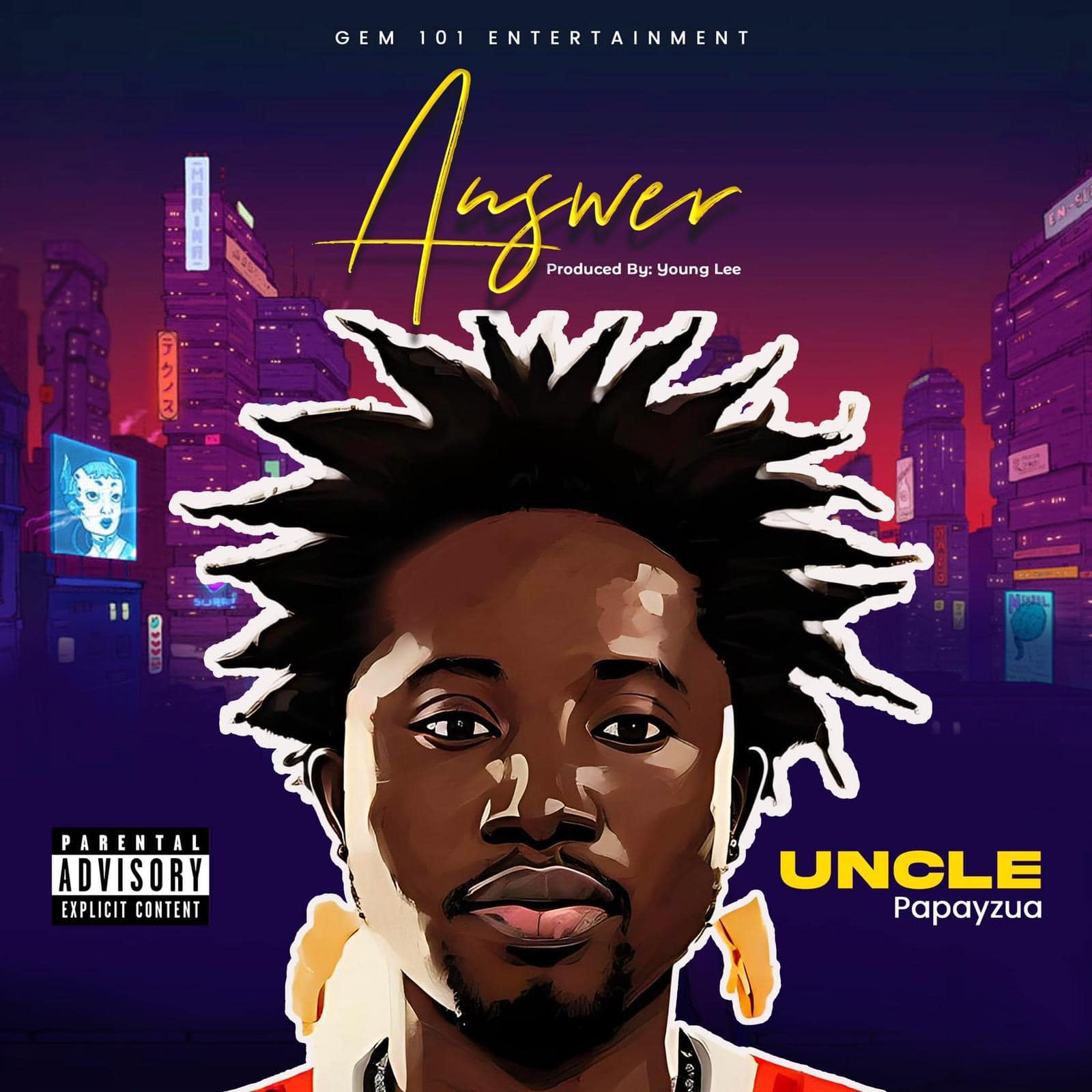 Uncle Papayzua – Answer