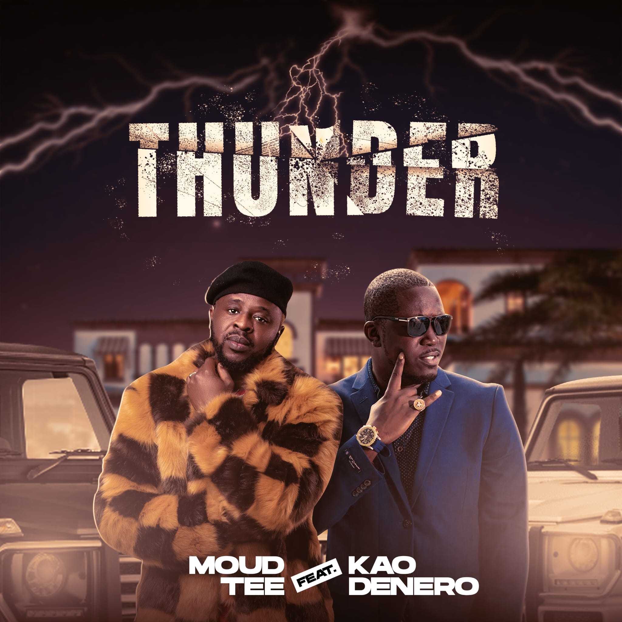 Moud Tee – Thunder Ft. Kao Denero