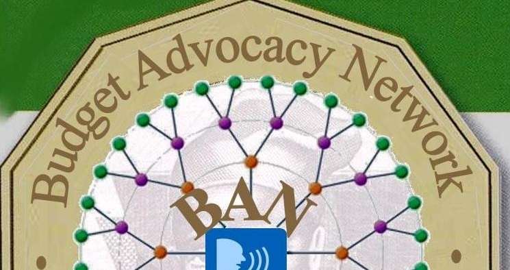 Budget Advocacy Network Justifies Non-Attendance of Government Press Conference