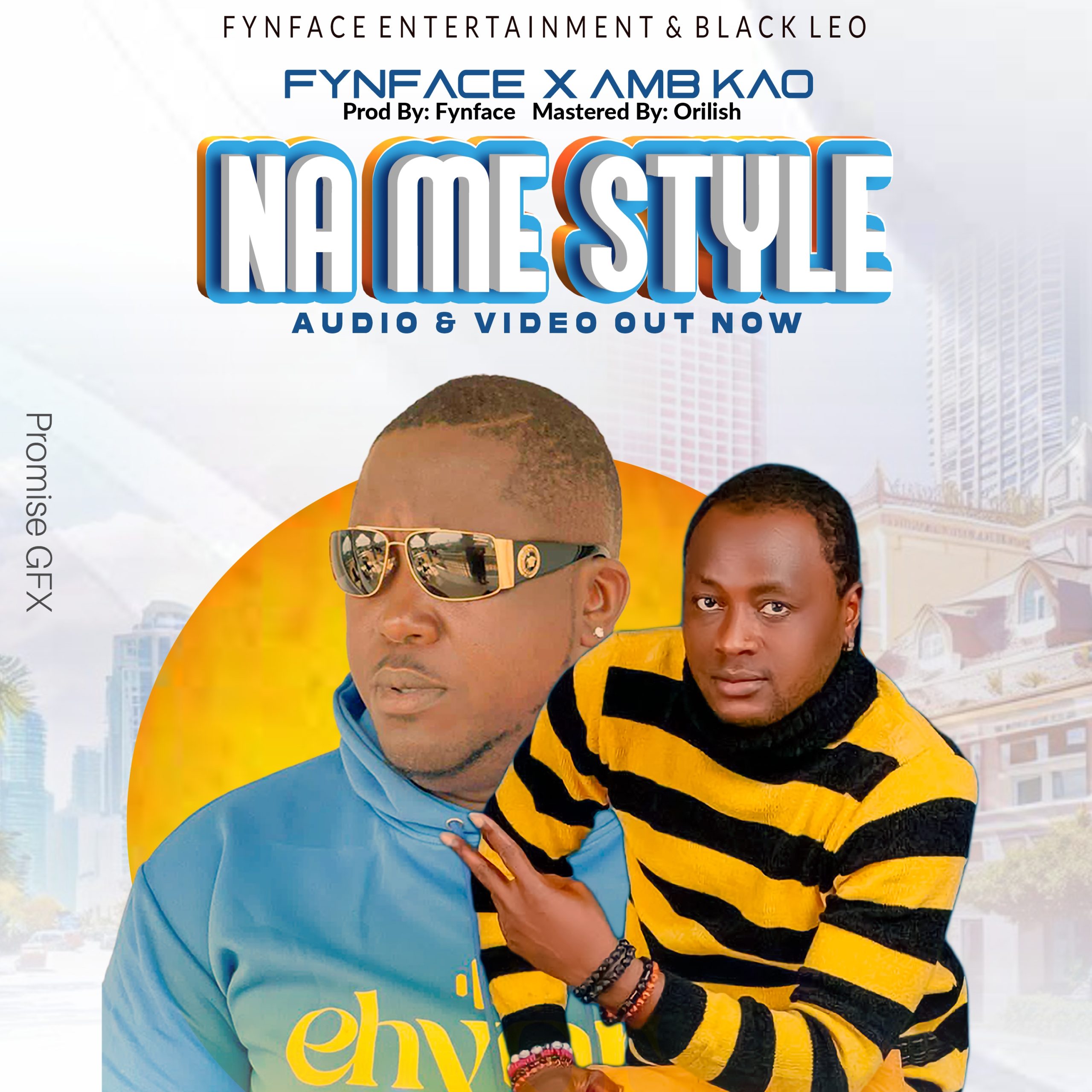 Fynface – Na Me Style Ft. Kao Denero
