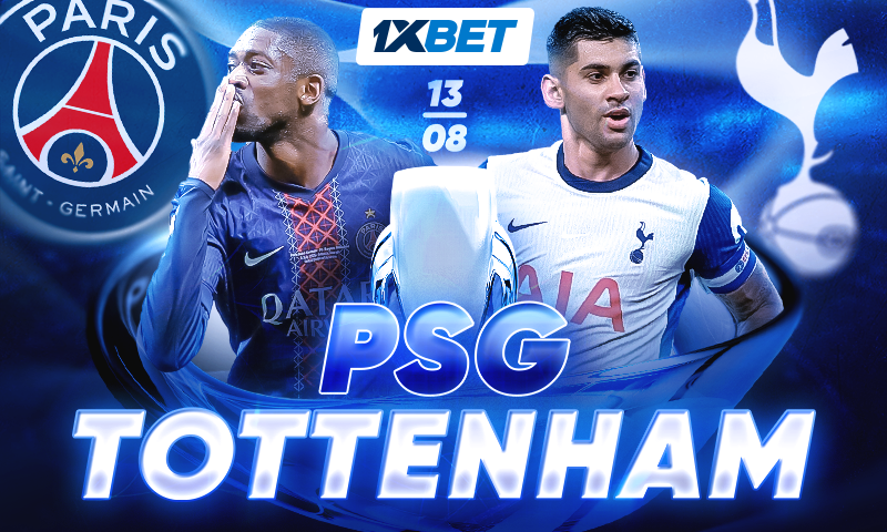 Paris Saint-Germain vs Tottenham Hotspur: Bet on The Exciting Battle for the UEFA Super Cup on 1xBet!