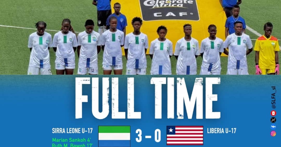 Sierra Leone U-17 Girls Defeat Liberia at WAFU-A Tournament