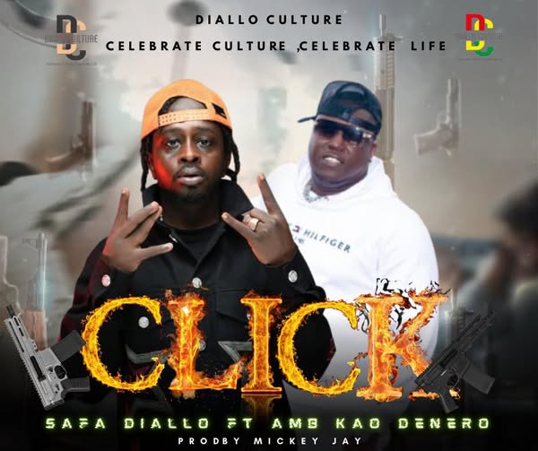 Safa Diallo – Click Ft. Kao Denero