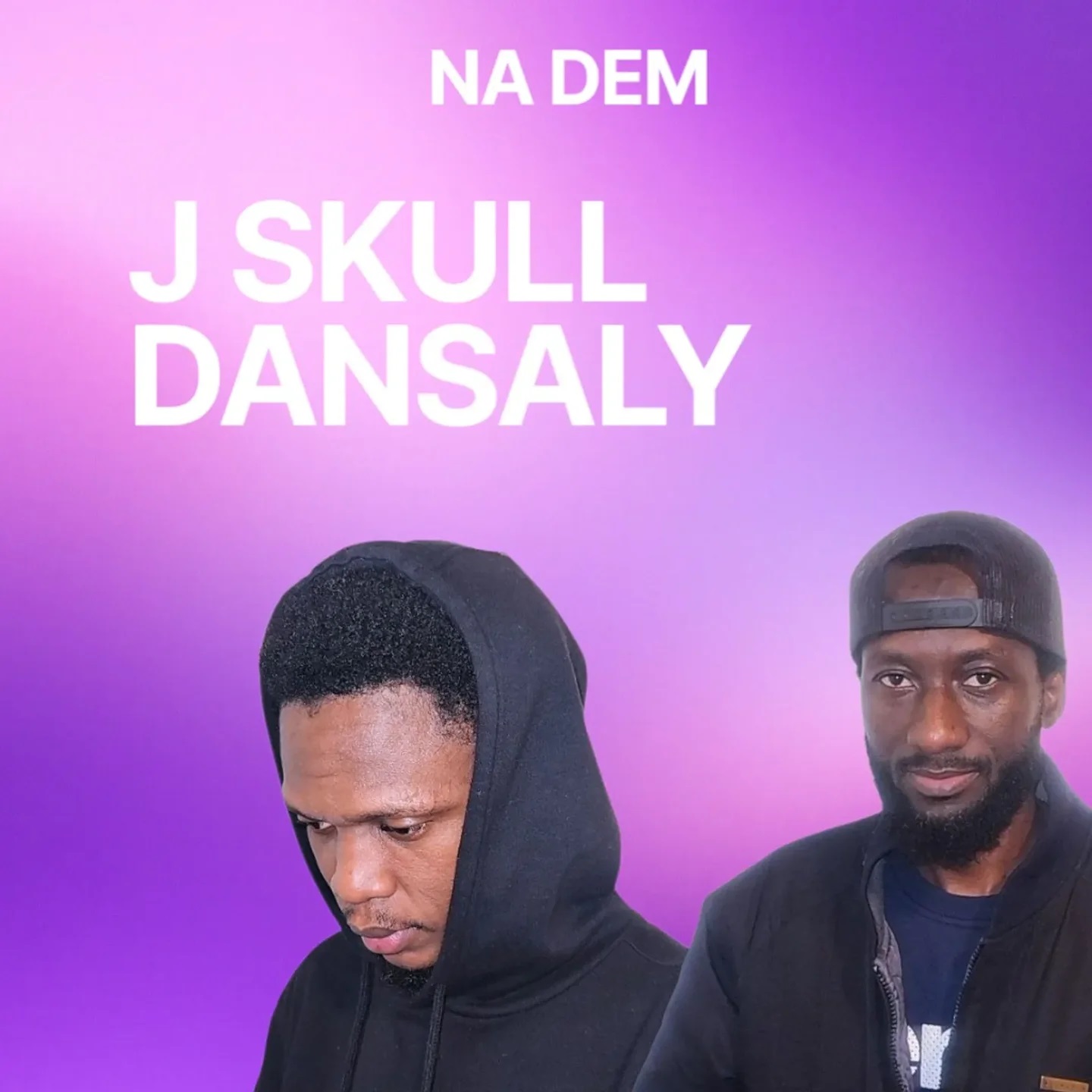J Skull – Na Dem Ft. Dansaly