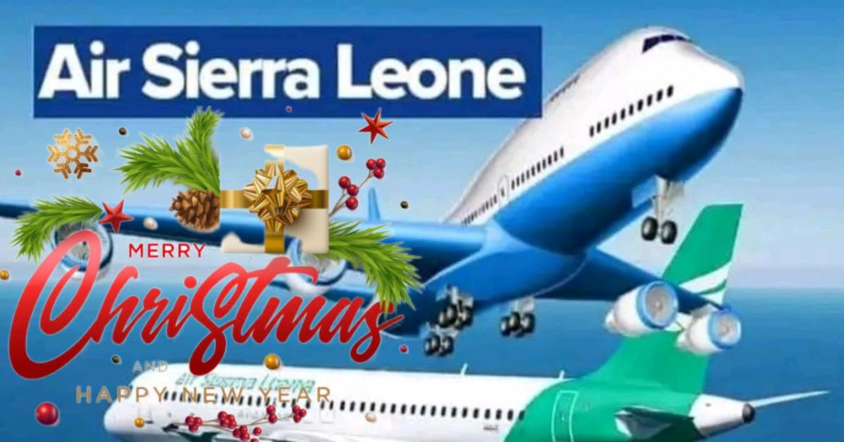 Air Sierra Leone Unveils Christmas and New Year London Flight Schedule