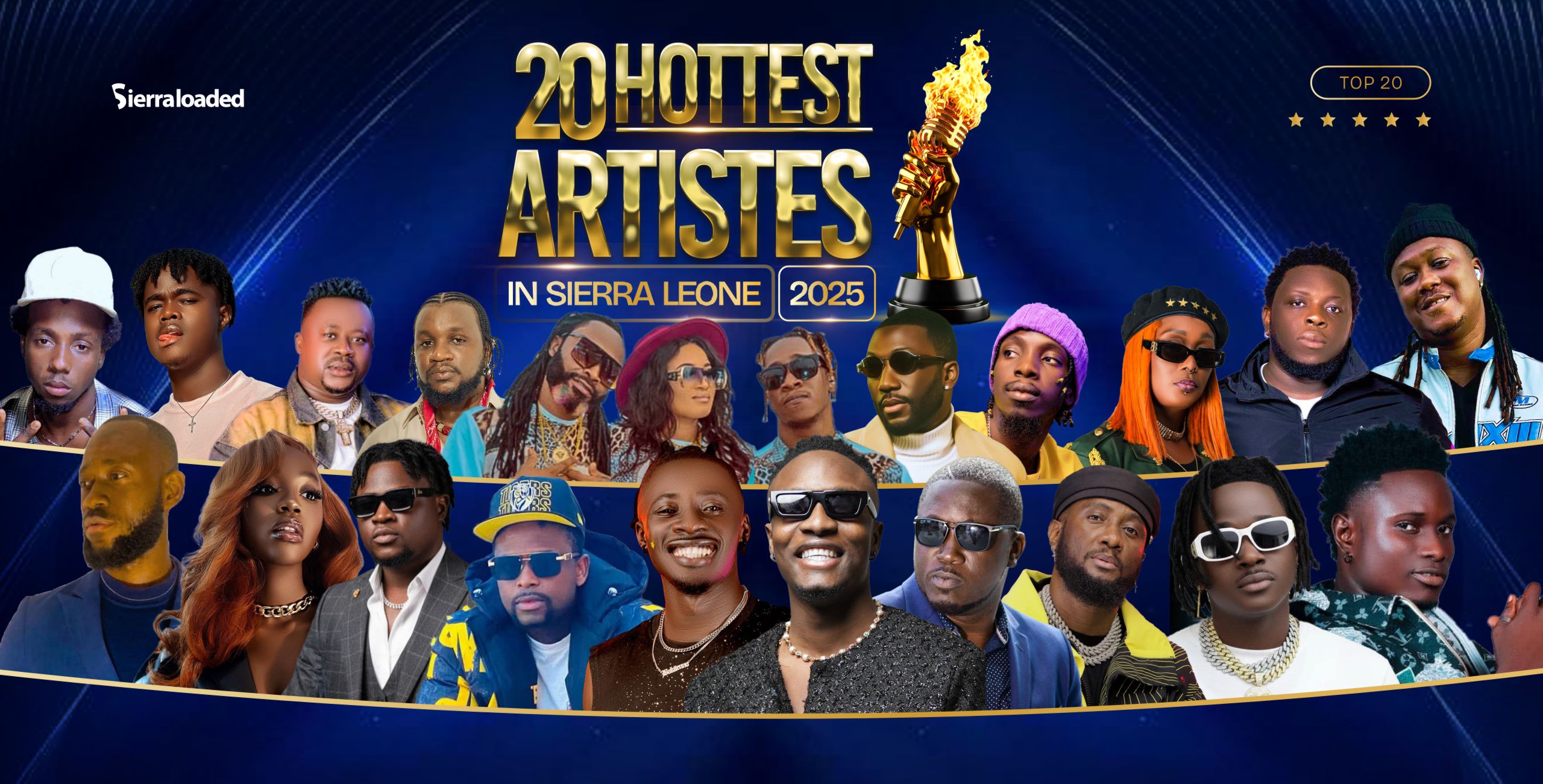 FULL LIST: The 20 Hottest Artistes in Sierra Leone 2025
