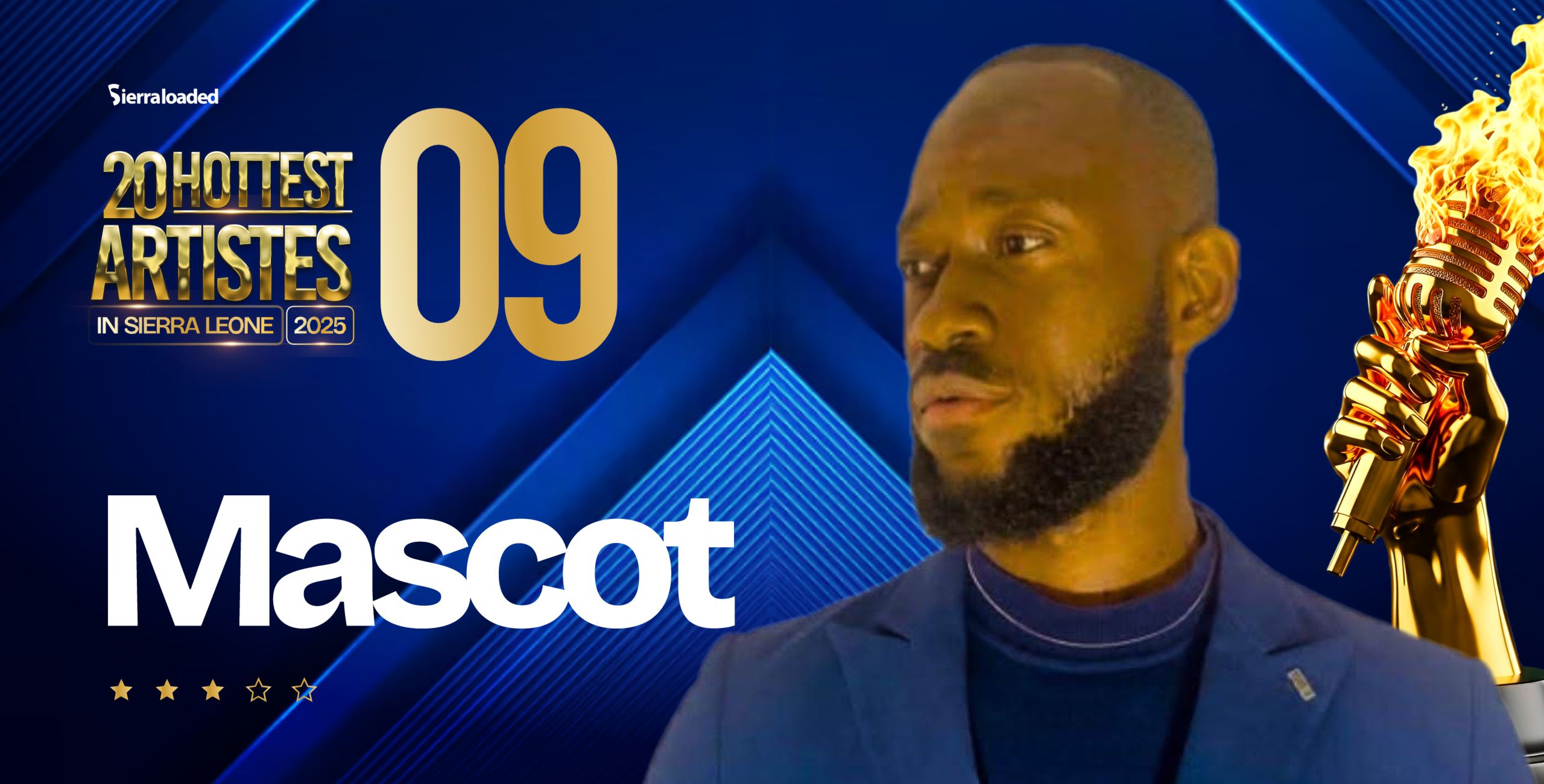 The 20 Hottest Artistes in Sierra Leone 2025: Mascot – #9