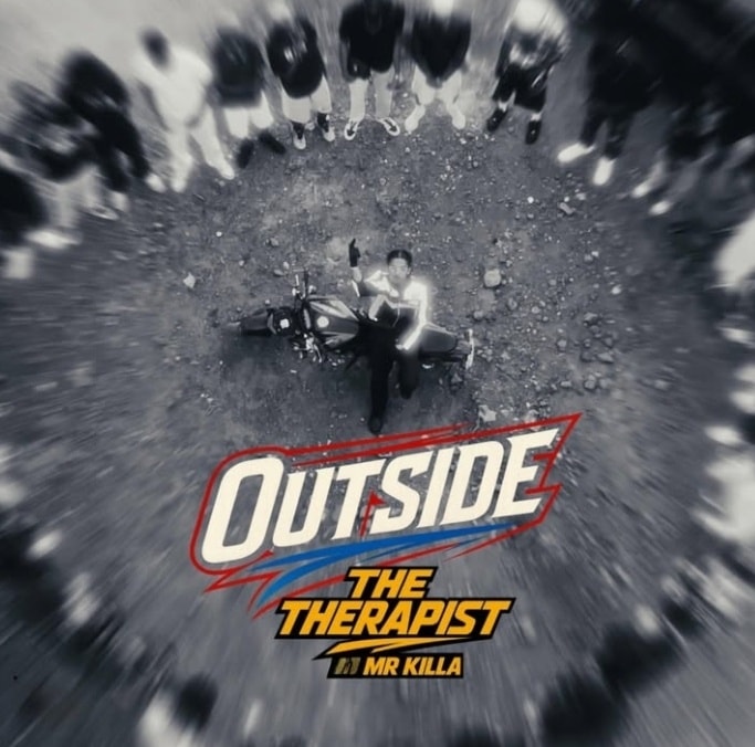 The Therapist – Outside Ft. Mr. Killa