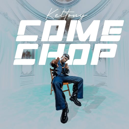 Keltony – Come Chop