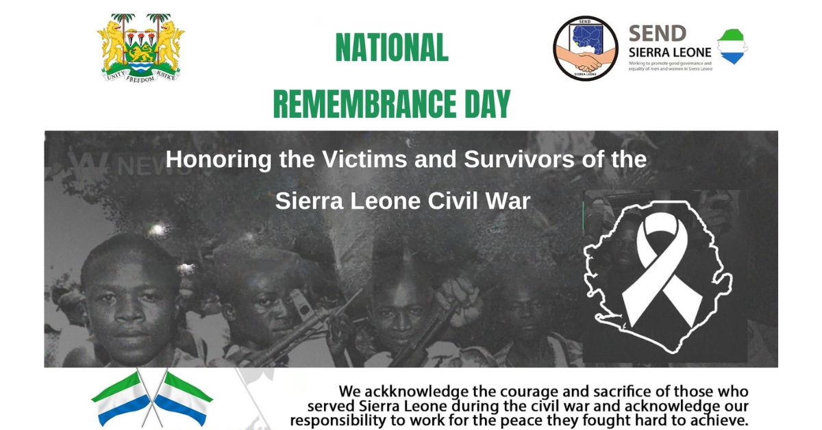 SEND Sierra Leone Commends Government, Urges Citizens to Uphold “Never Again” Pledge