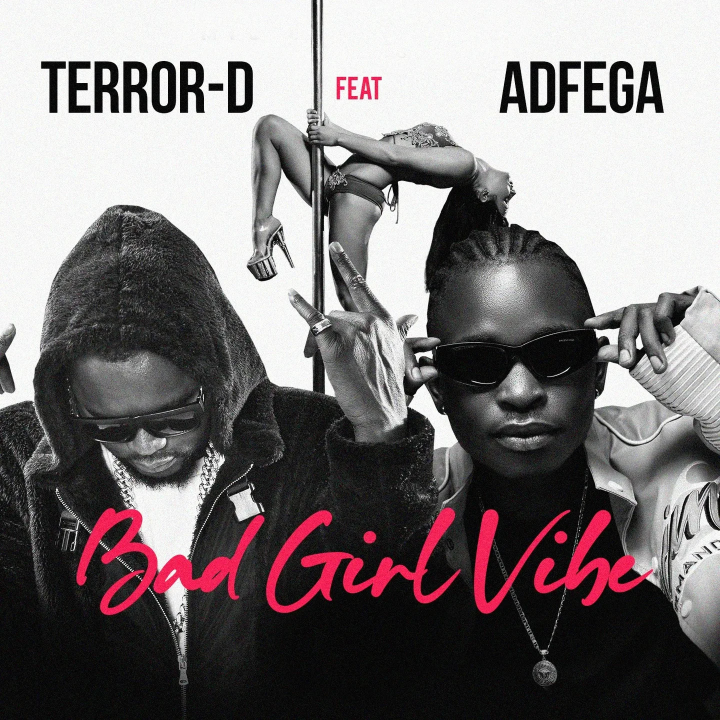 Terror D – Bad Girl Vibe Ft. Adfega