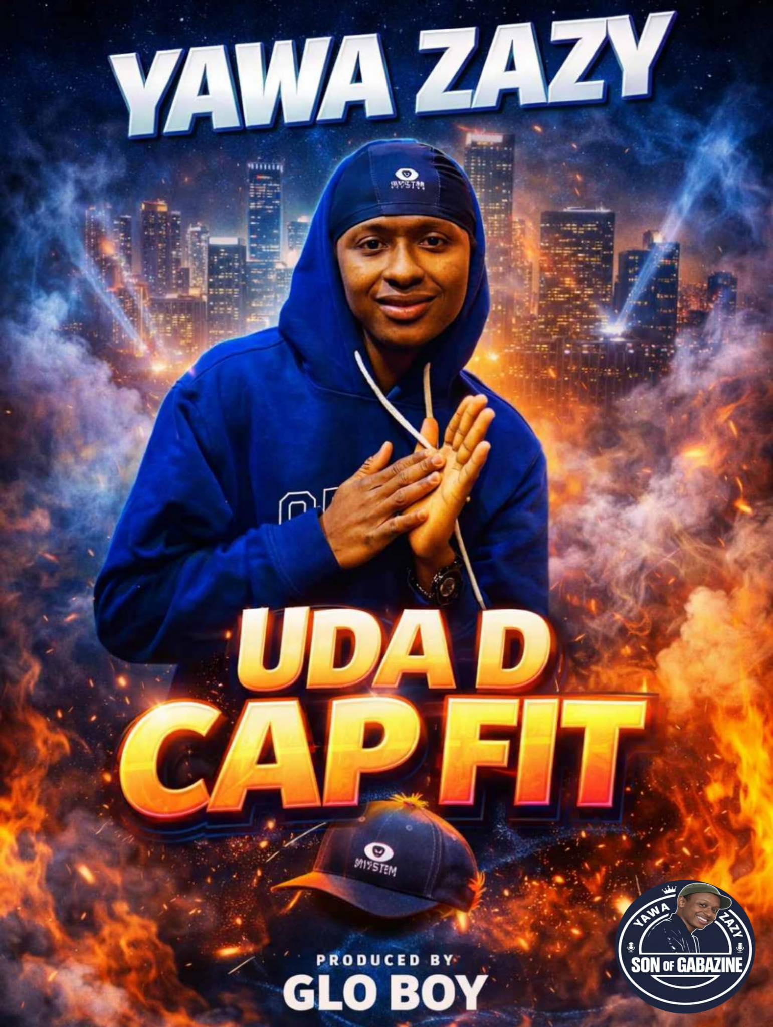 Yawa Zazy – Uda D Cap Fit