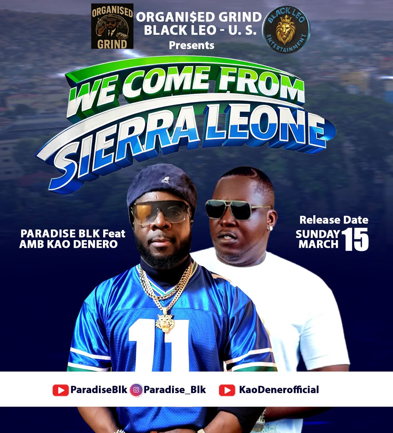 Paradise Blk – We Come From Sierra Leone Ft. Kao Denero