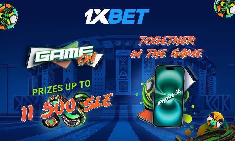 Stay in Game On Mode and Win Super Prizes From 1xBet!