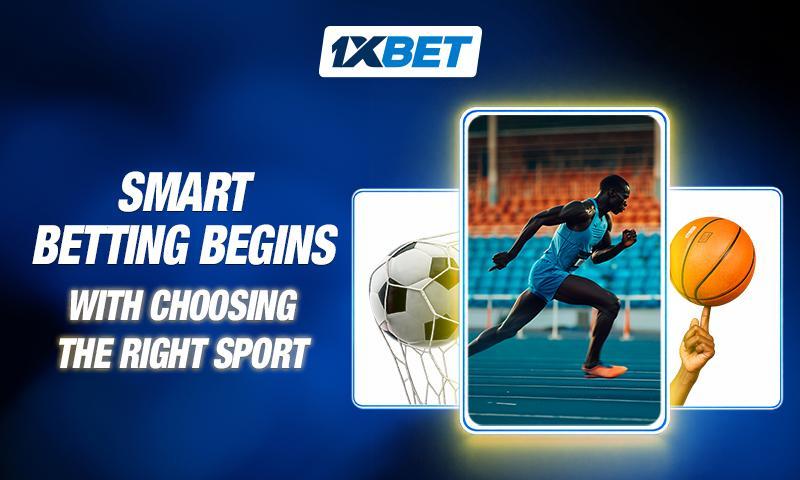 1xBalance: Choosing the Right Sport for Betting