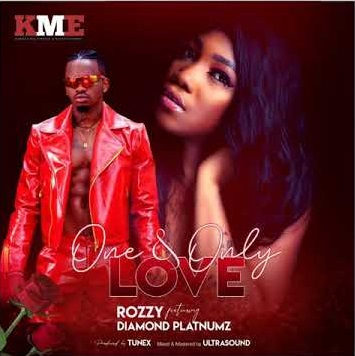 Rozzy – One & Only Love Ft. Diamond Platnumz