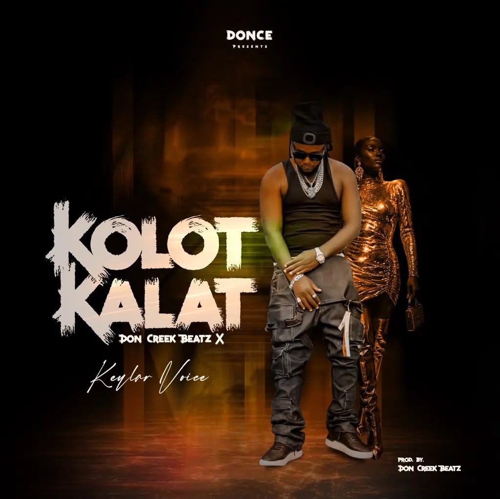 Don Creek Beatz x Keyler Voice – Kolot Kalat