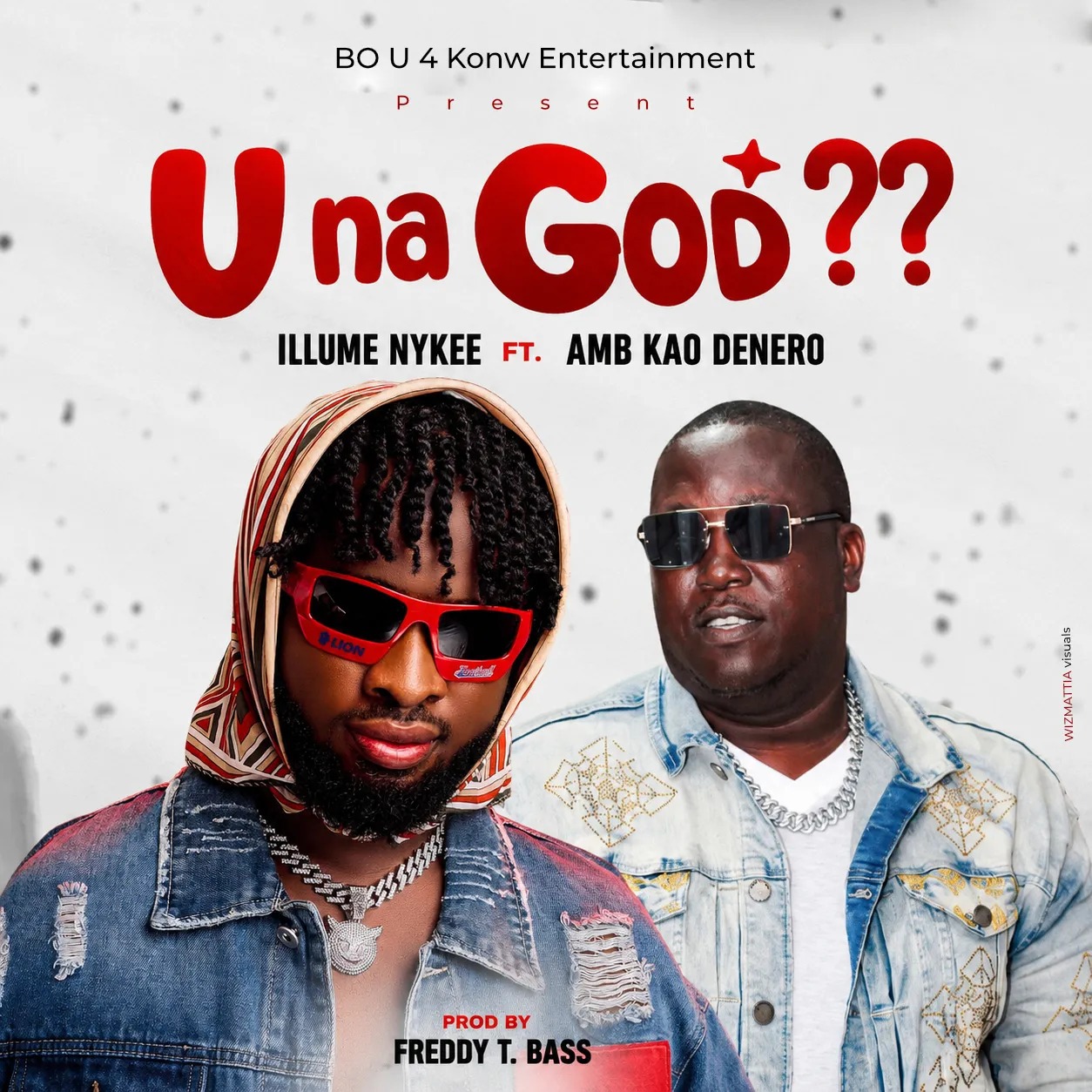 Illume Nykee – U Na God Ft. Kao Denero