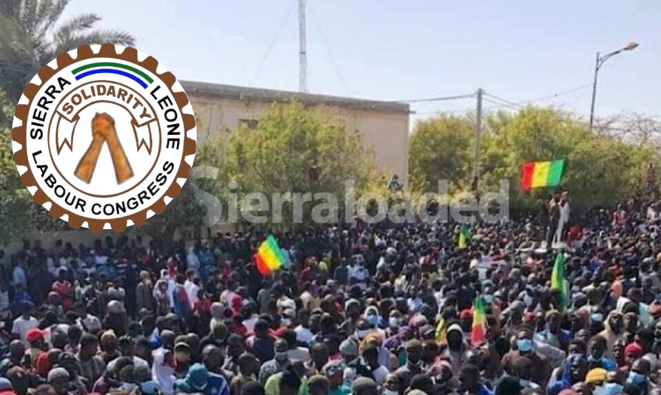 Sierra Leone Labour Congress Backs Senegal Workers and Traders’ Nationwide Strike, Urges Dialogue