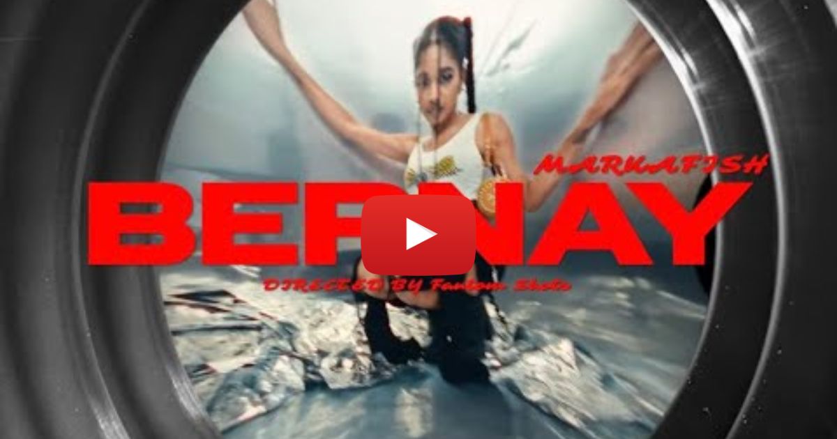 Markafish – Bernay (Official Video)