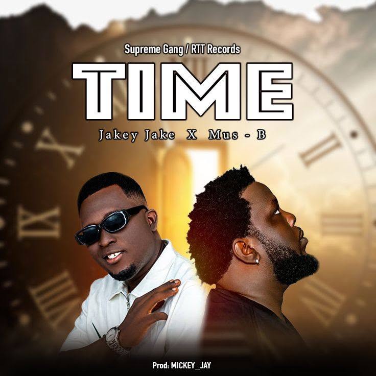 Jakey Jake – Time Ft. Mus B