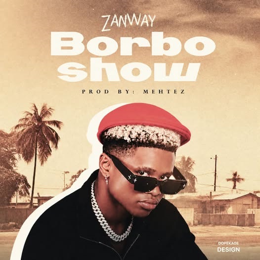 ZanWay – Borbo Show