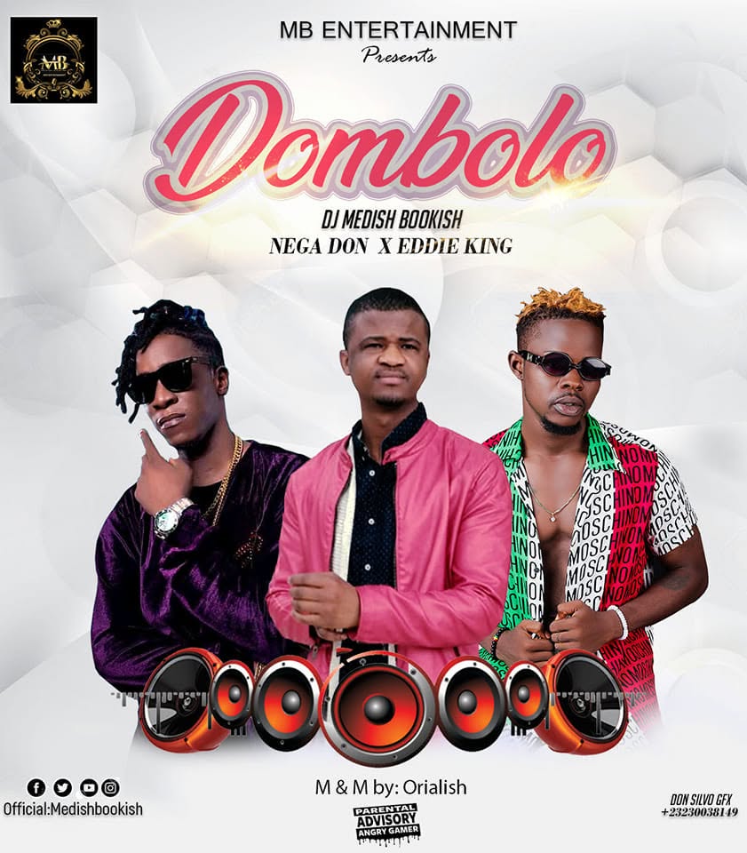 DJ Medish Bookish – Dombolo Ft Nega Don & Eddie King