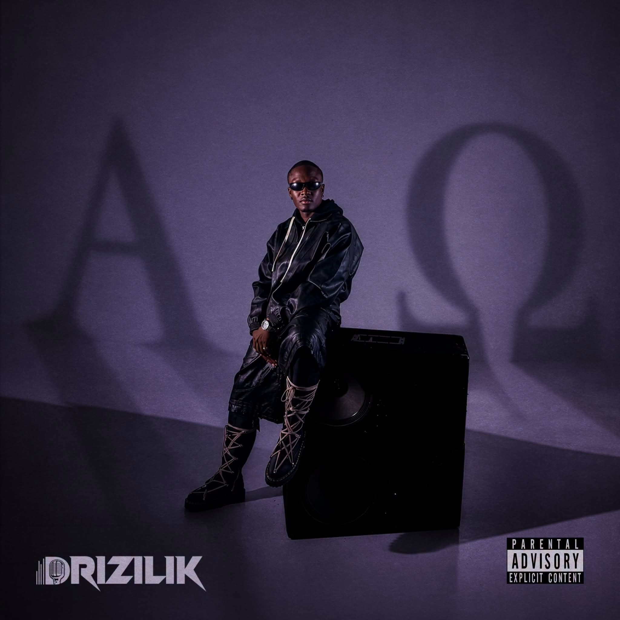 Drizilik – Alpha and Omega