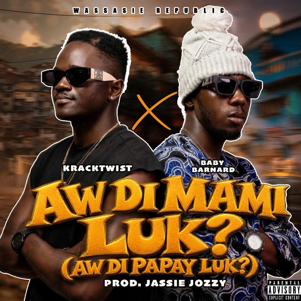 Kracktwist – Aw Di Mami Luk Ft. Baby Bernard