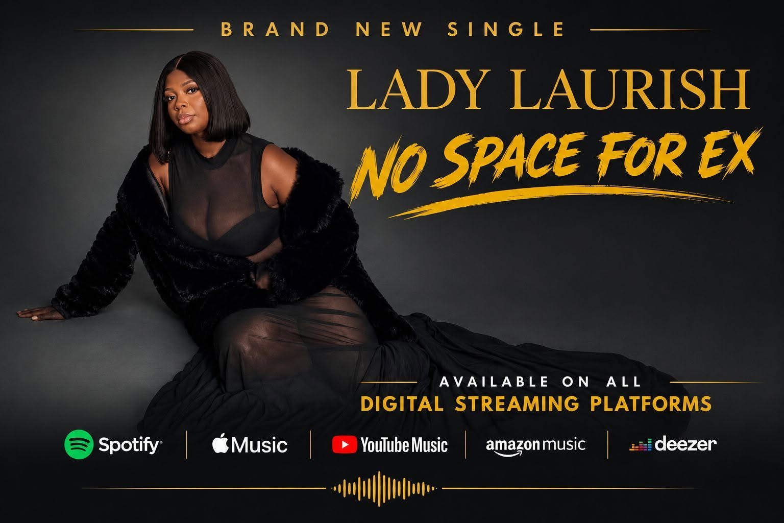 Lady Laurish – No Space For Ex