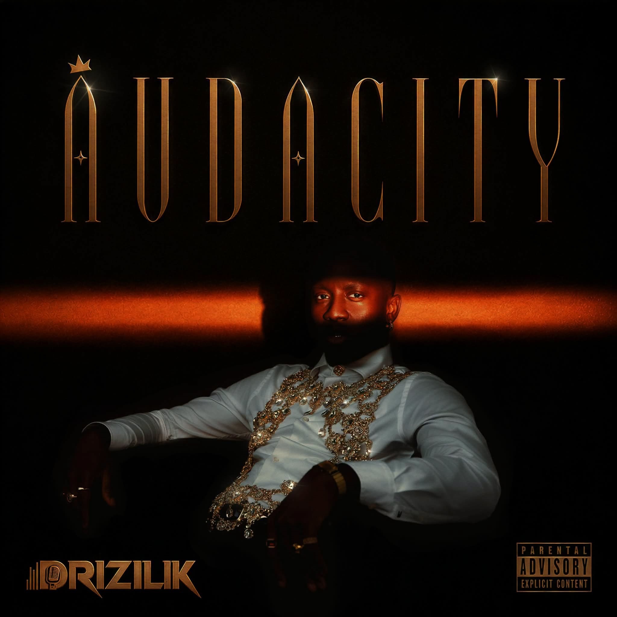 Drizilik – Audacity Ft. D4nny Beatz