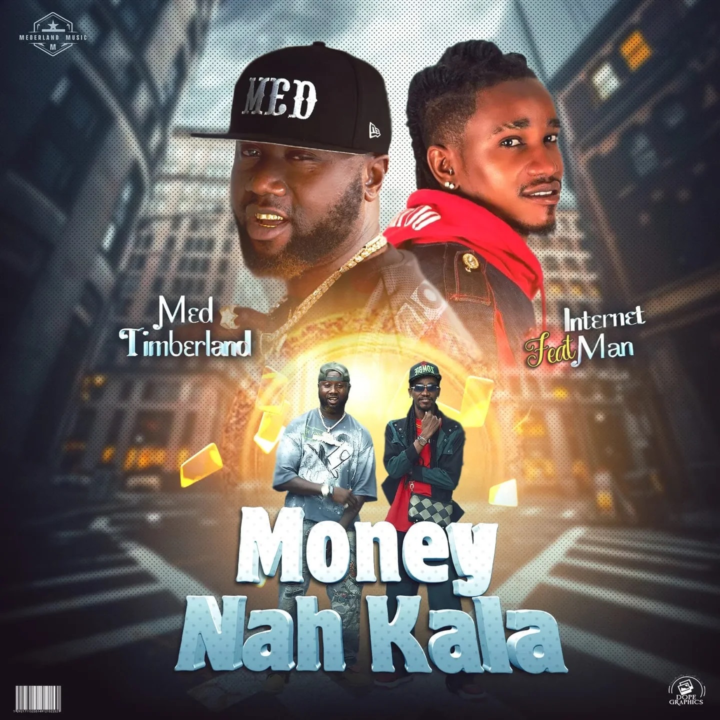 Med Timberland – Money Nah Kala Ft. Internet Man
