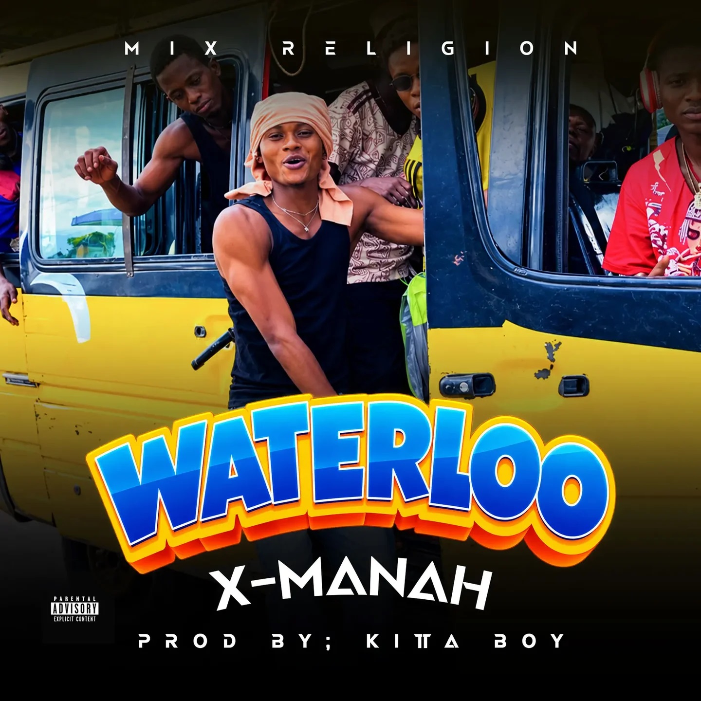 X-Manah – Waterloo